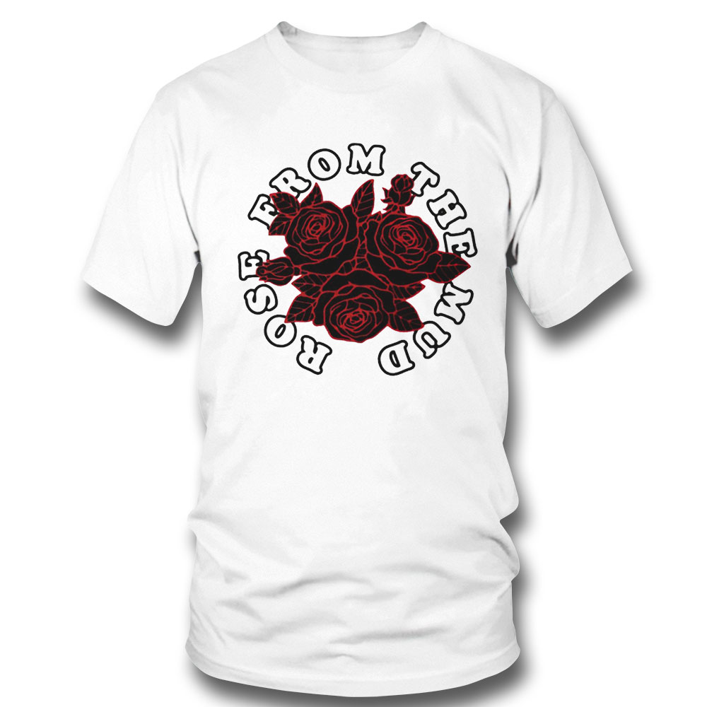 Rose From The Mud Shirt Hoodie