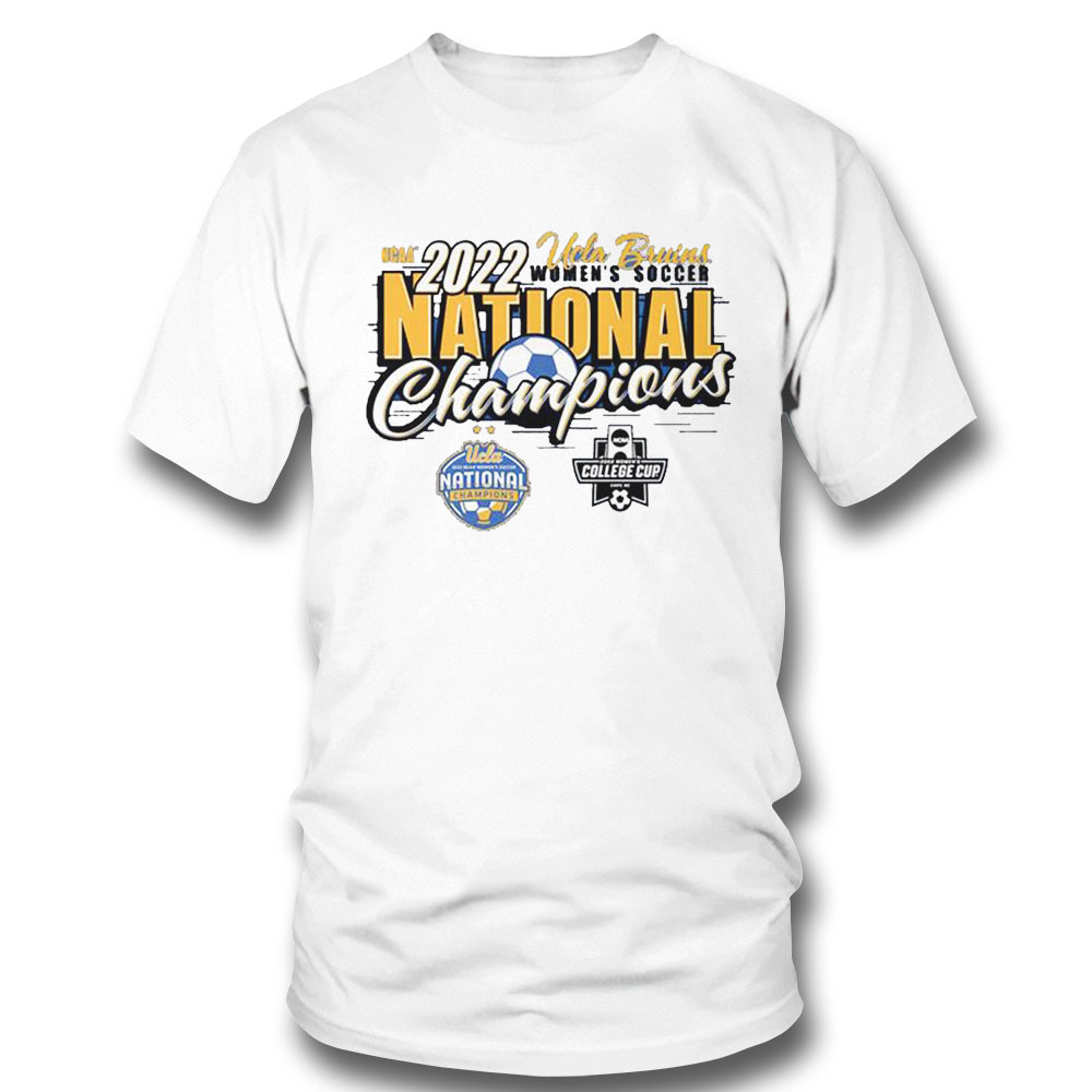 Ucla Bruins 2022 Womens Soccer National Champions Shirt