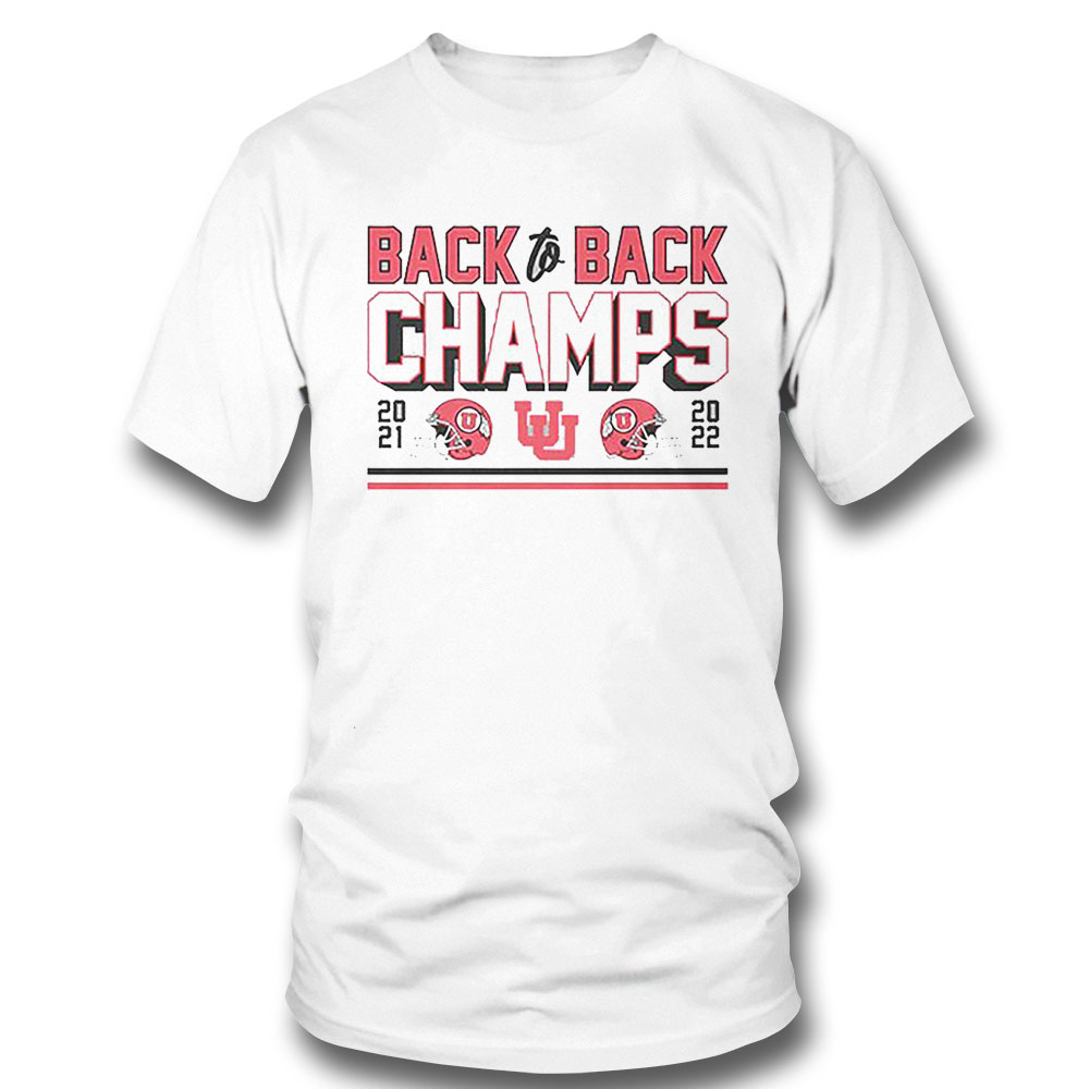Utah Football Back To Back Champions Shirt Hoodie