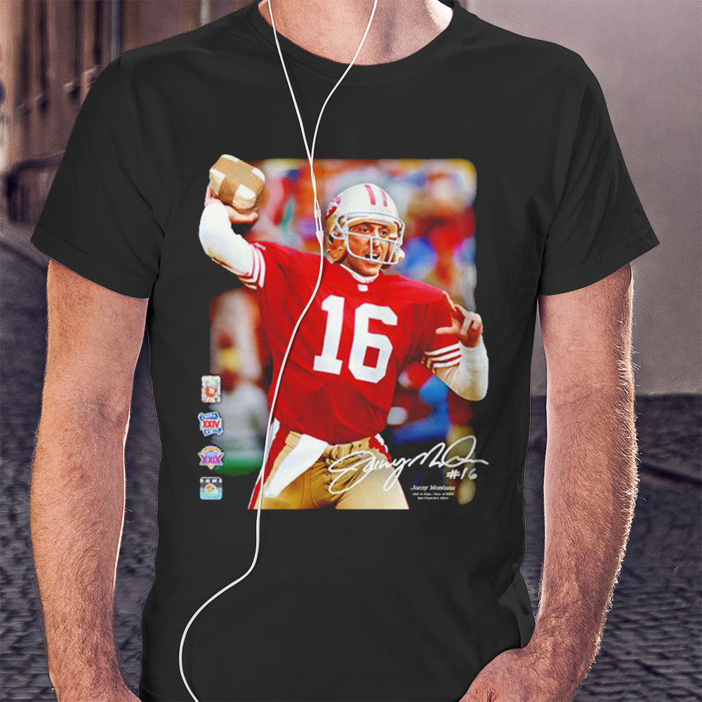 Joeny Montana Hall Of Fame Class Of 2000 San Francisco 49ers Shirt Sweatshirt Joeny Montana Hall Of Fame Class Of 2000 San Francisco 49ers Shirt Sweatshirt