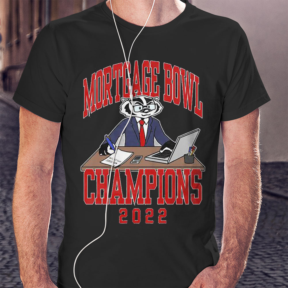 Mortgage Bowl Champions 2022 Wisconsin Badgers Shirt Hoodie