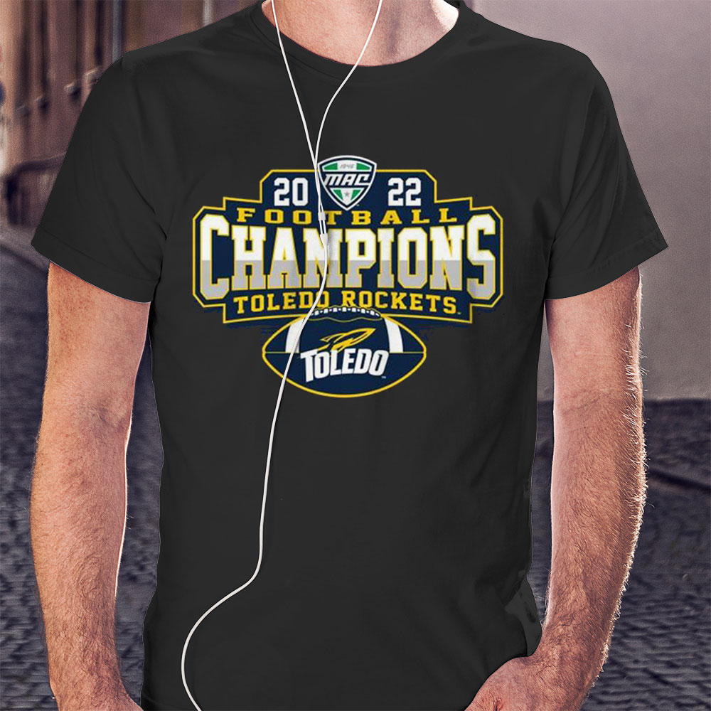 Toledo Rockets 2022 Mac Football Champions Locker Shirt