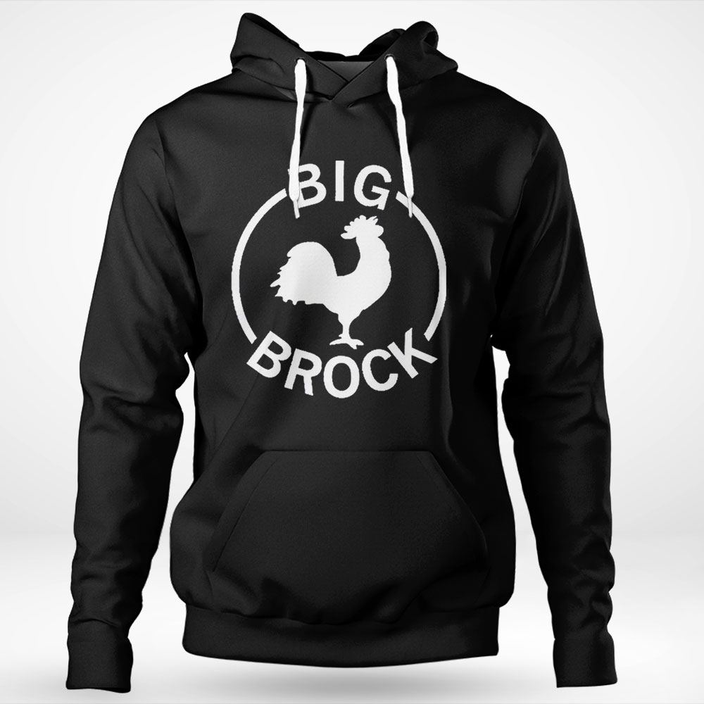 Chicken Big Brock Shirt Hoodie