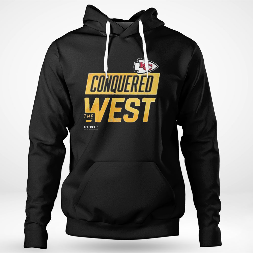 Kansas City Chiefs Conquered The West Shirt Hoodie