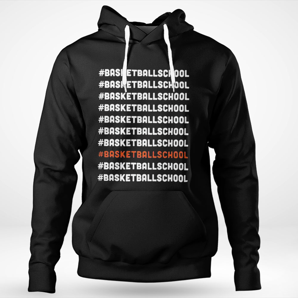 Kqzp The Basketball School Shirt Hoodie