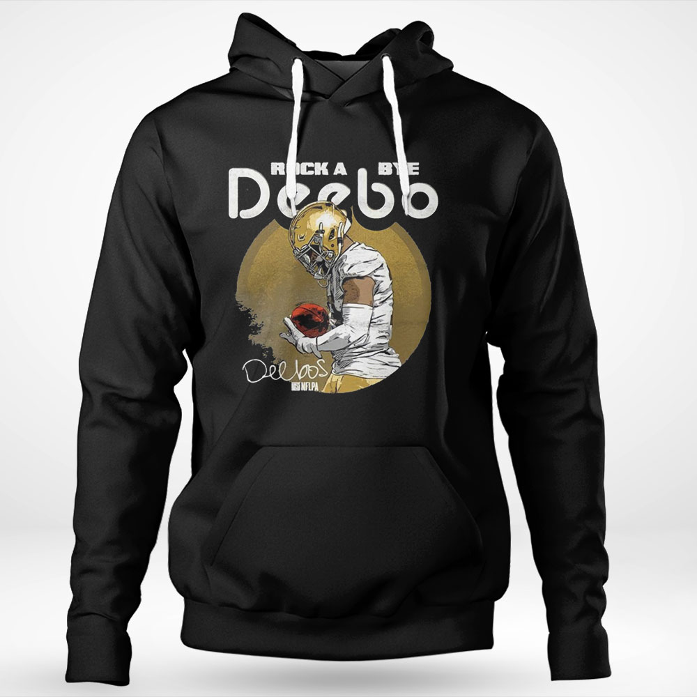 Rock A Bye Deebo Samuel Shirt Hoodie