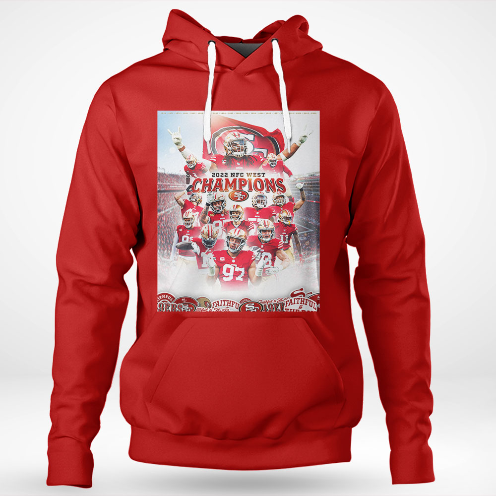 San Francisco 49ers 2022 Nfc West Champions Shirt Hoodie