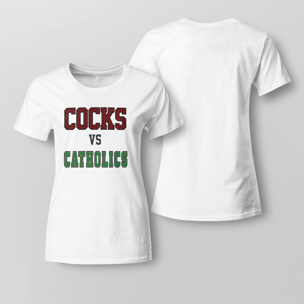 Cocks Vs Catholics 2022 Shirt Sweatshirt