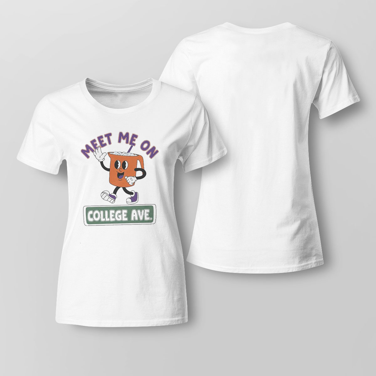 Meet Me On College Ave Shirt Sweatshirt