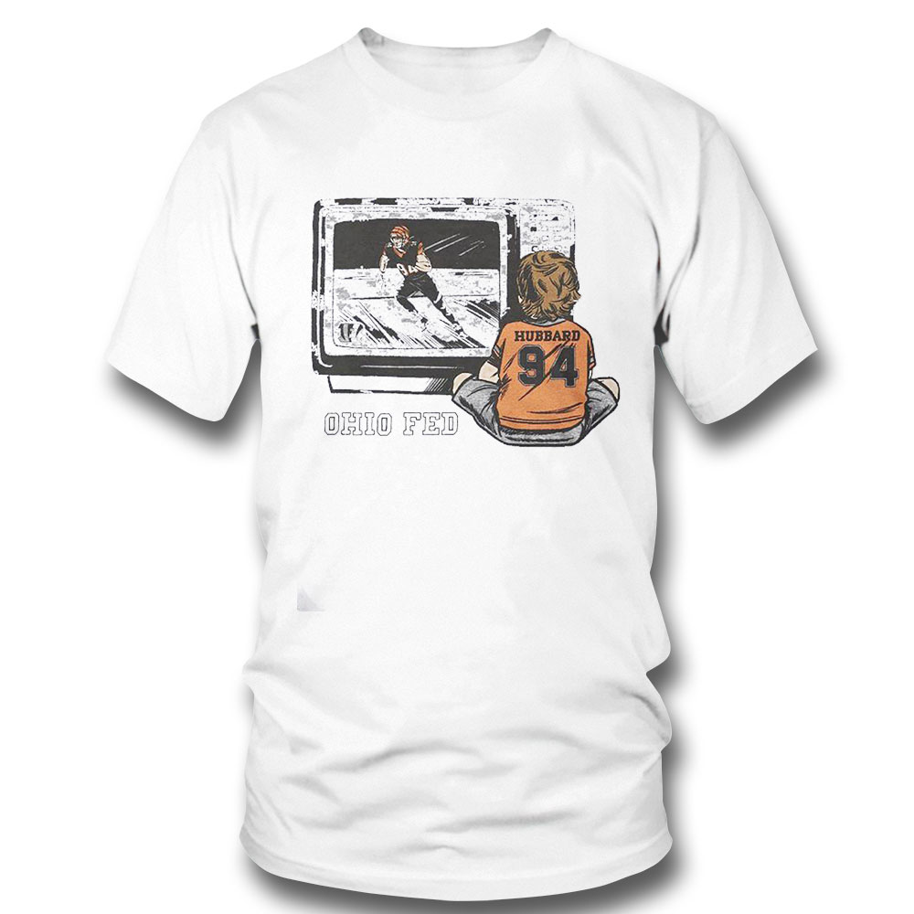 Cincinnati Sam Hubbard Ohio Fed Tv Show Shirt Cincinnati Sam Hubbard Ohio Fed Tv Show Shirt