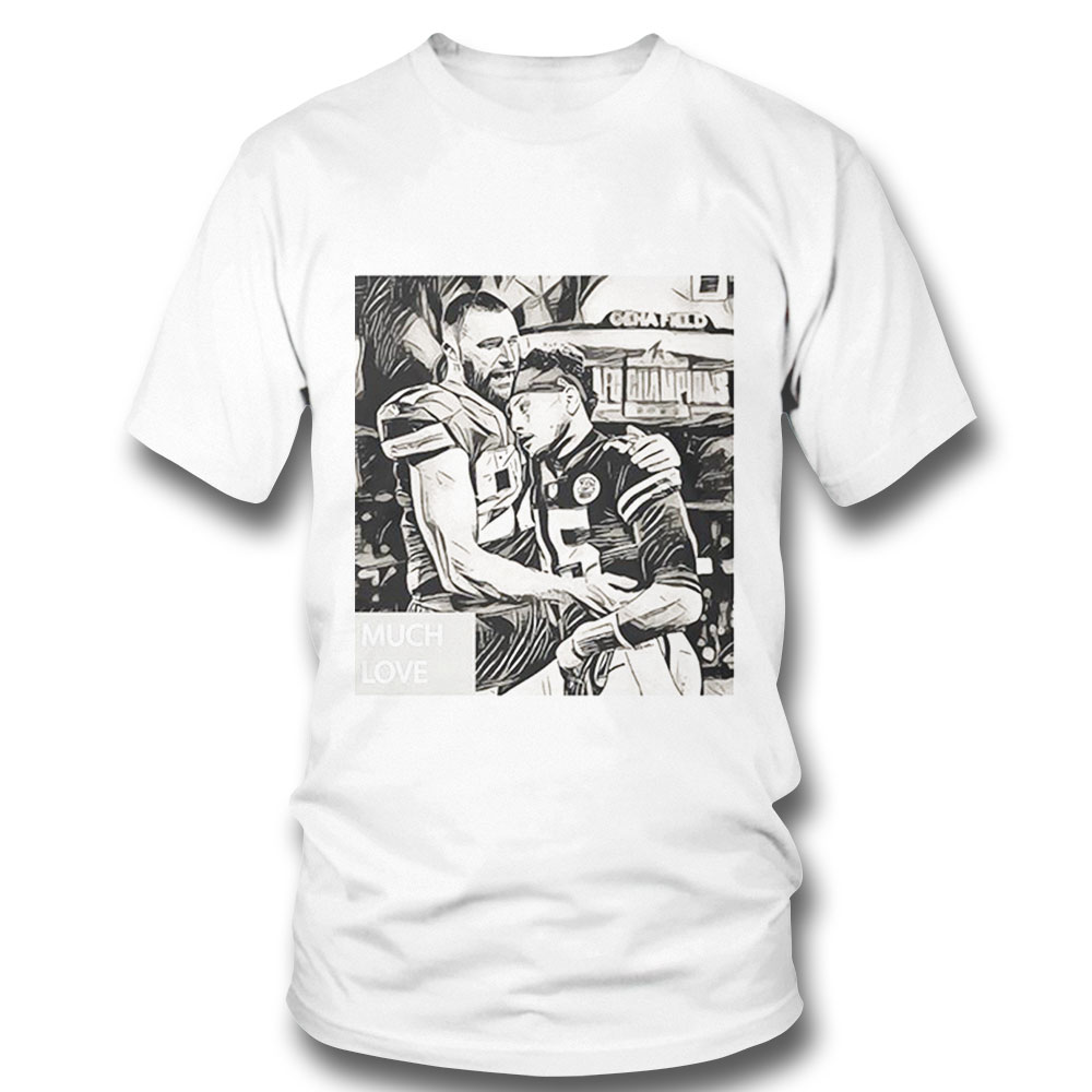 Travis Kelce And Patrick Mahomes Bury My Ass Much Love Shirt Longsleeve