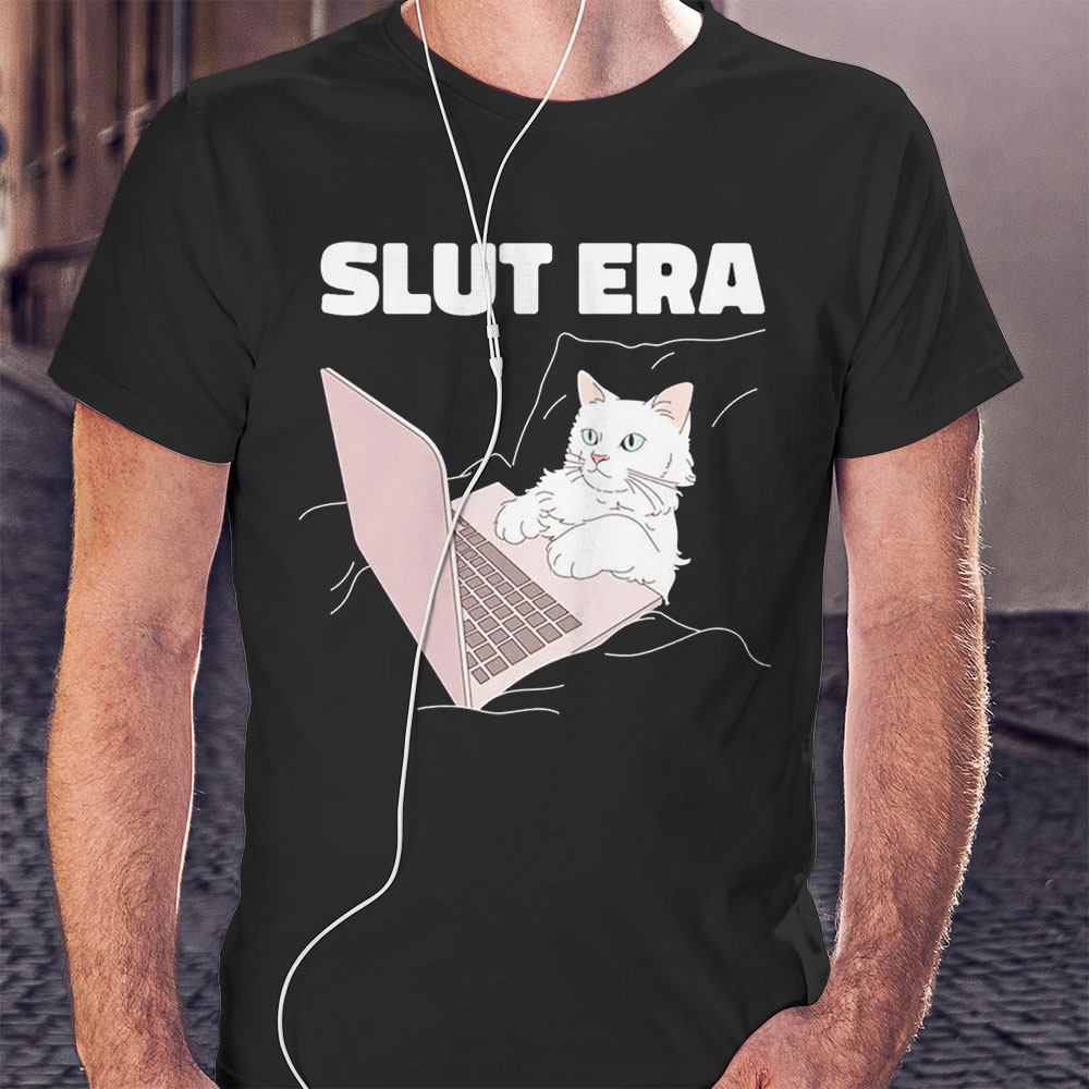 Cat Slut Era Shirt