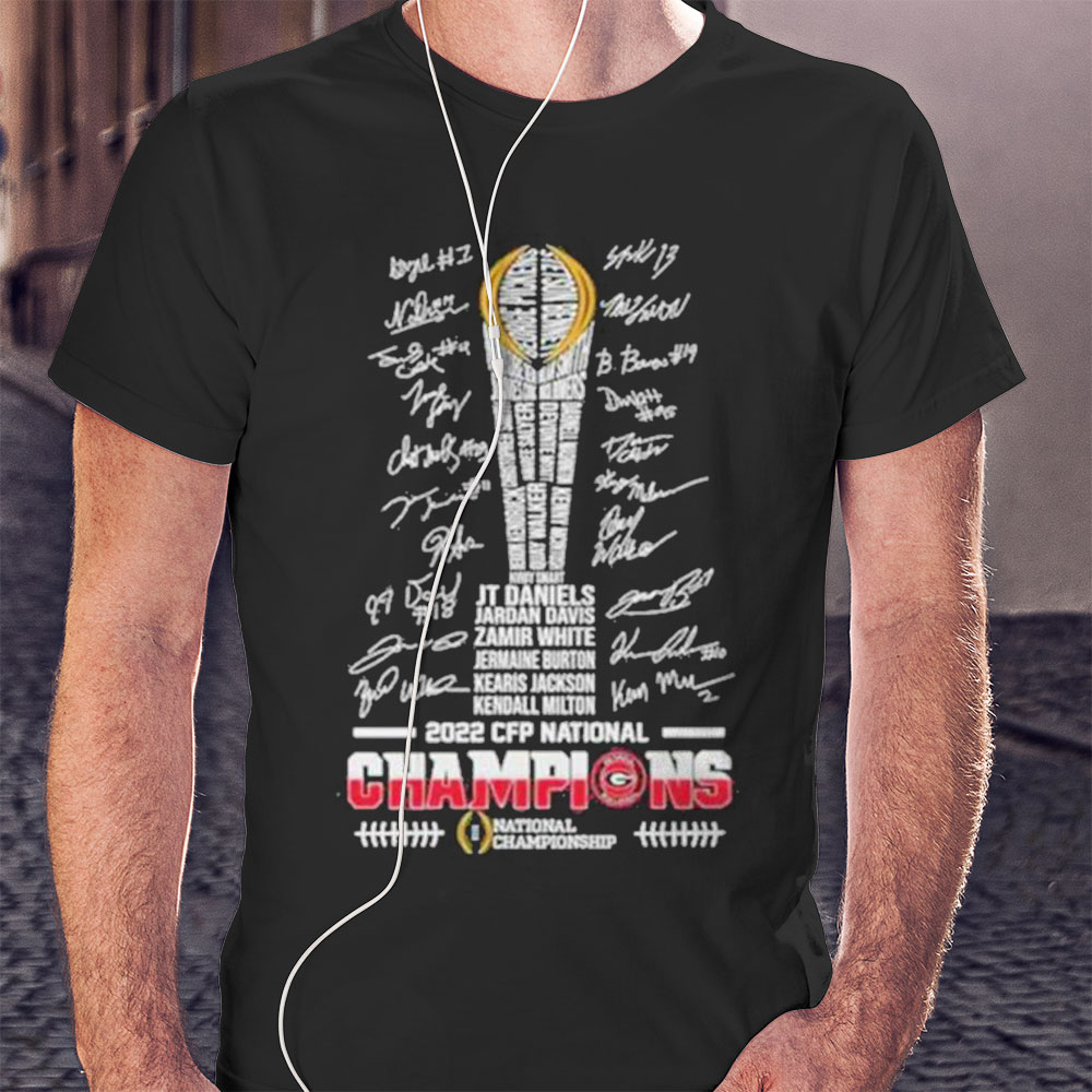 Georgia Bulldogs Team Name 2022 Cfp National Champions Signatures Cup Shirt