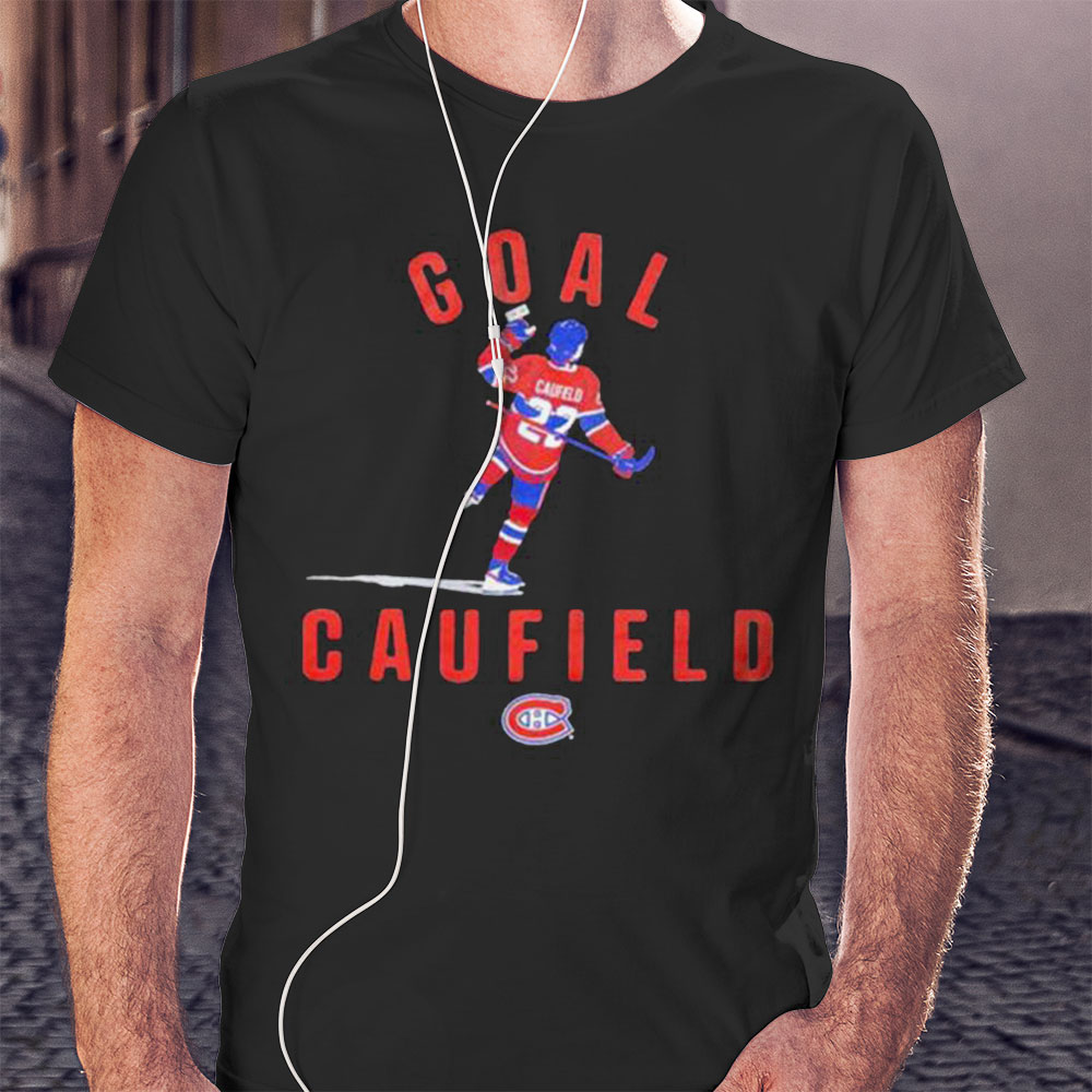 Goal Caufield Cole Caufield Montreal Canadaiens Shirt