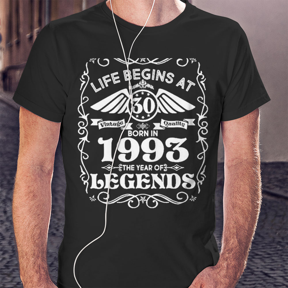 Life Begins At 30 Born In 1993 Year Of Legends Shirt Hoodie