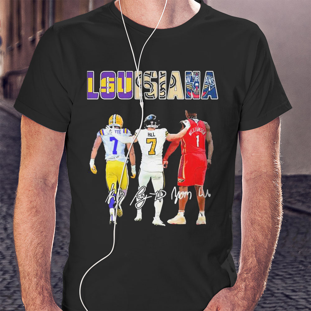 Louisiana Sports Team Leonard Fournette Taysom Hill And Zion Williamson Signatures Shirt