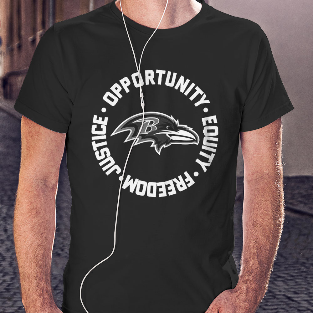 Opportunity Equity Freedom Justice Baltimore Football Shirt Longsleeve