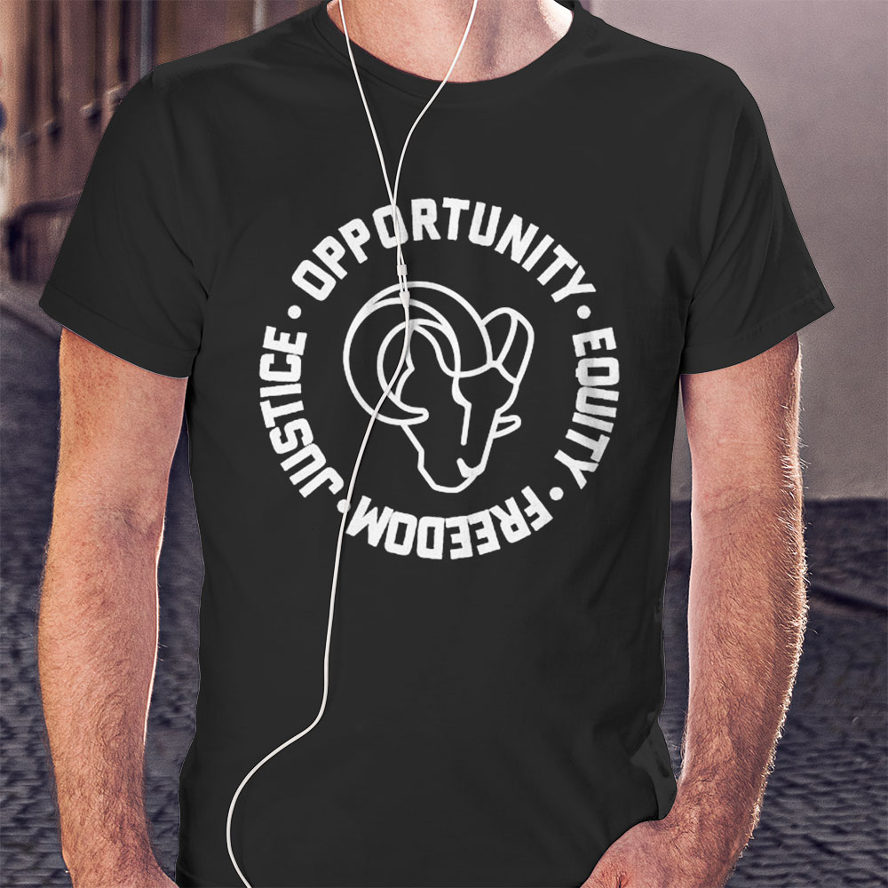Opportunity Equity Freedom Justice Los Angeles Rams Football Shirt Longsleeve