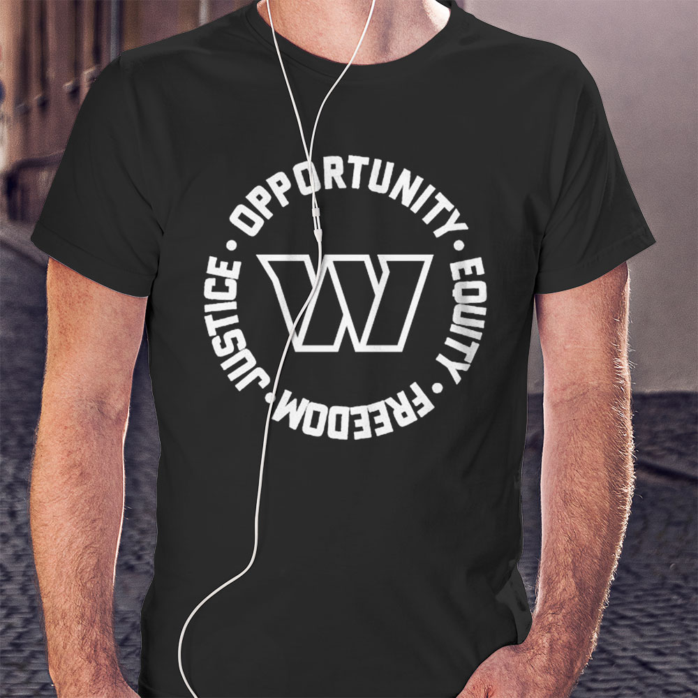 Opportunity Equity Freedom Justice Washington Football Shirt Longsleeve