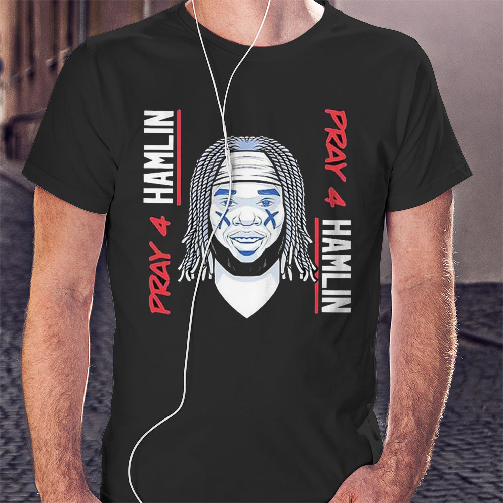 Please Keep Praying For Him And His Family Damar Hamlin Shirt