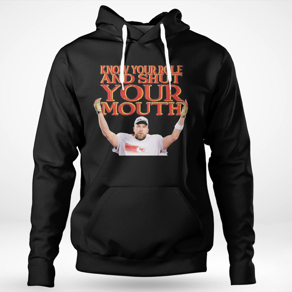 Best Kelce Conference Champions Know Your Role Shut Your Mouth Shirt Hoodie