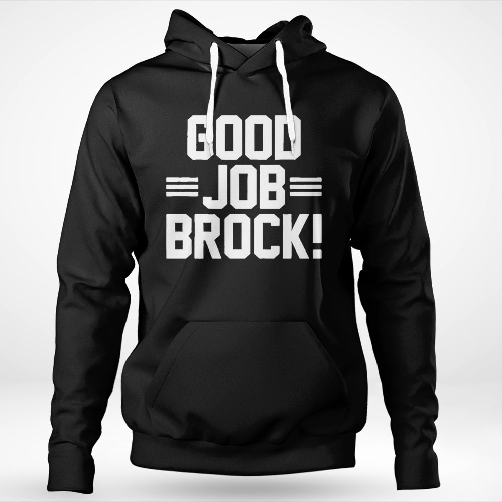 Brock Purdy George Kittle Good Job Brock Shirt Hoodie