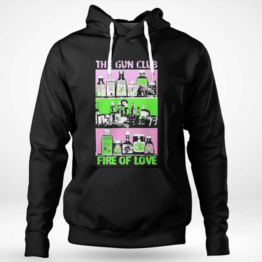 Fire Of Love The Gun Club Fire Spirit Shirt