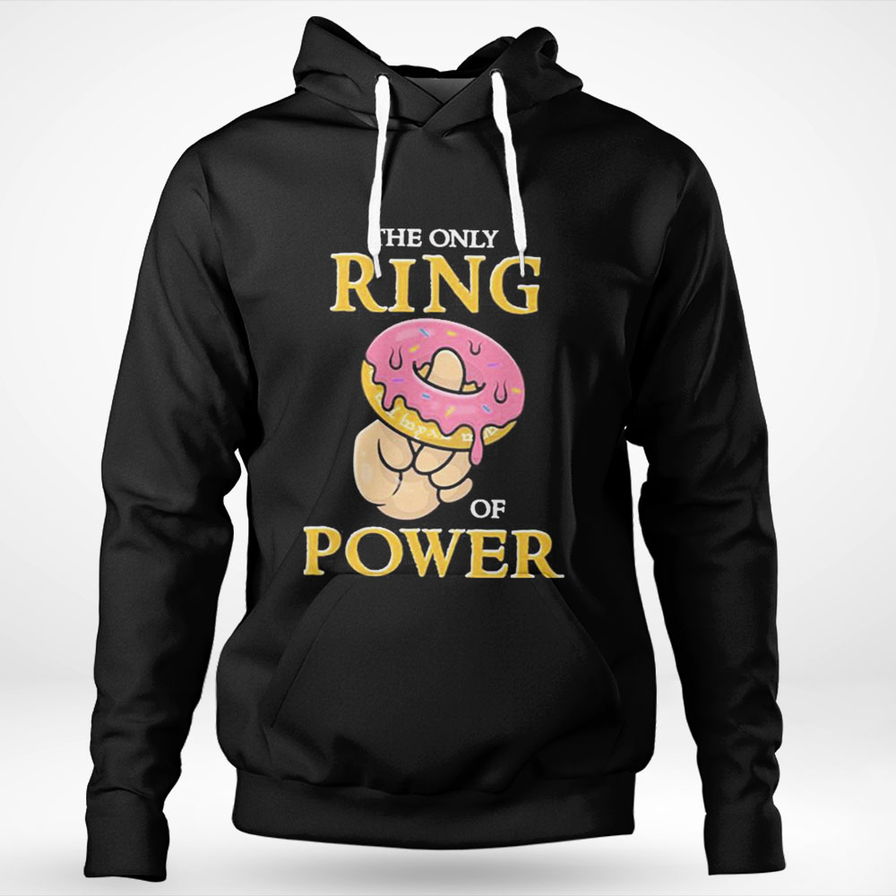 Funny The Only Ring Donut Of Power The Rings Of Power Shirt Hoodie