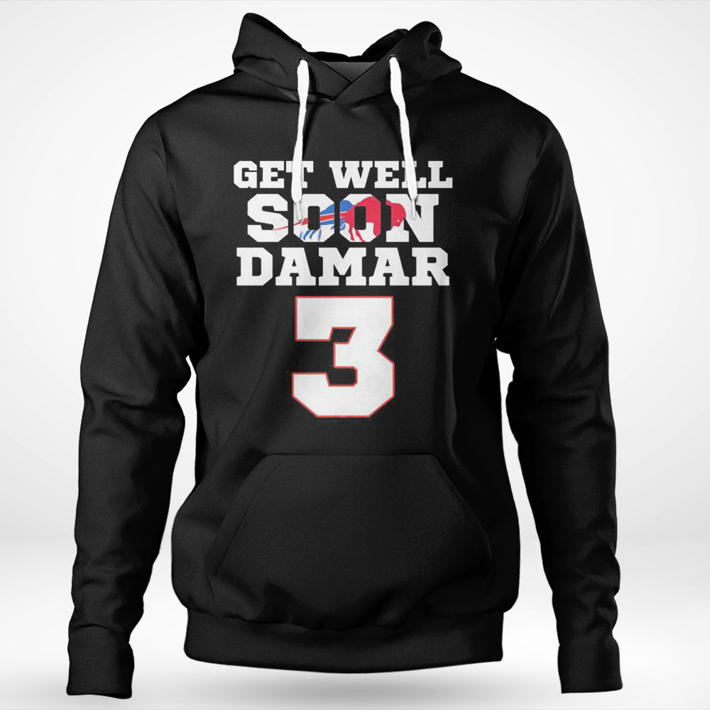 Get Well Soon Damar Hamlin Buffalo Bills Shirt Longsleeve