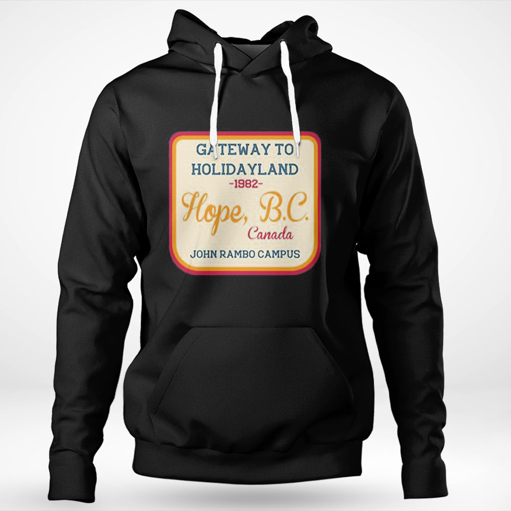 John Rambo First Blood Hope Bc Shirt Hoodie