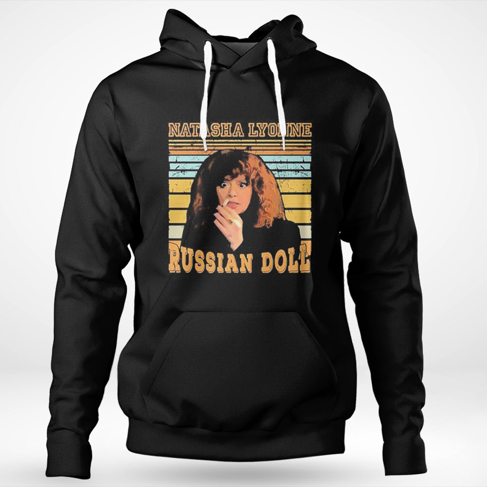 Let The Universe Work Russian Doll Natasha Lyonne Shirt