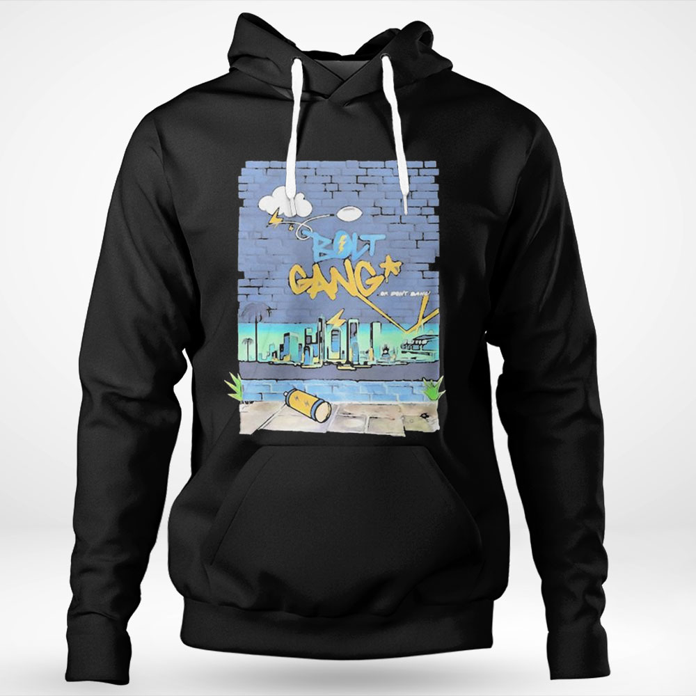 Los Angeles Chargers Bolt Gang Or Dont Bang Shirt Hoodie