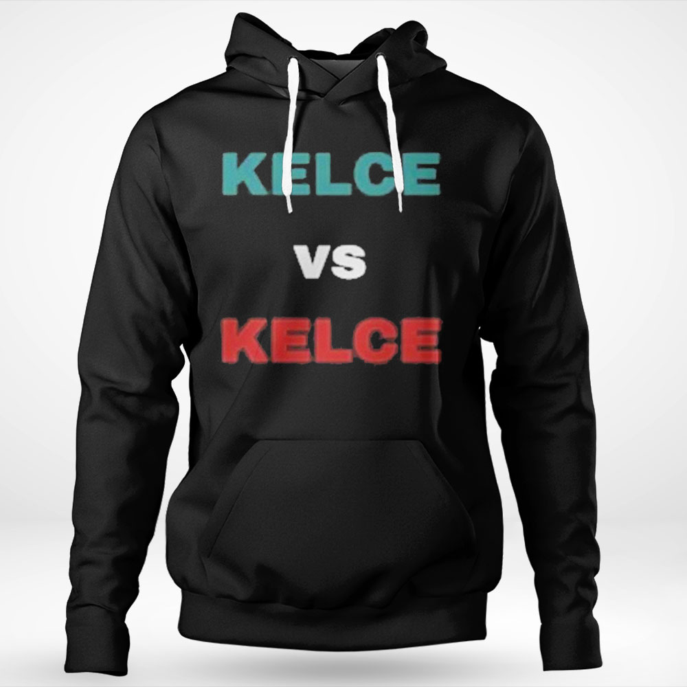 Official Kelce Vs Kelce 2023 Shirt Hoodie