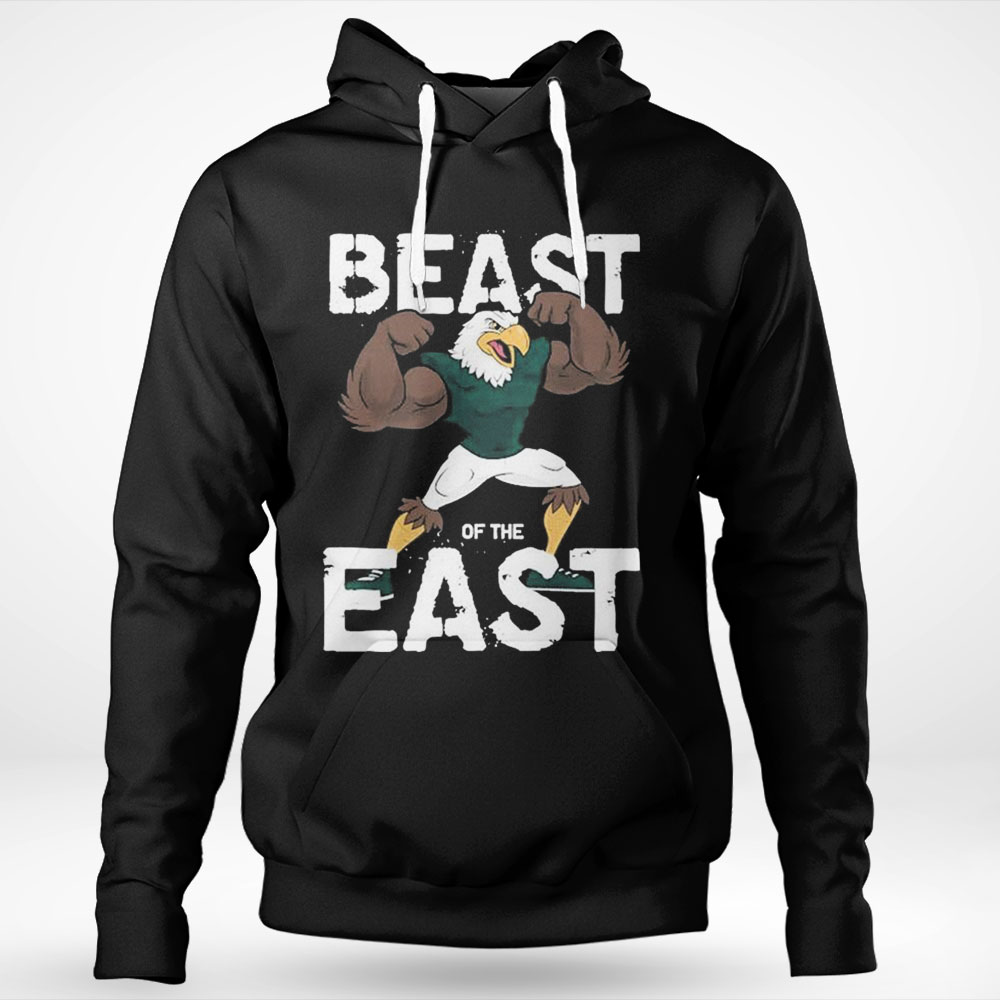 Philadelphia Eagles Beast Of The East Shirt Hoodie