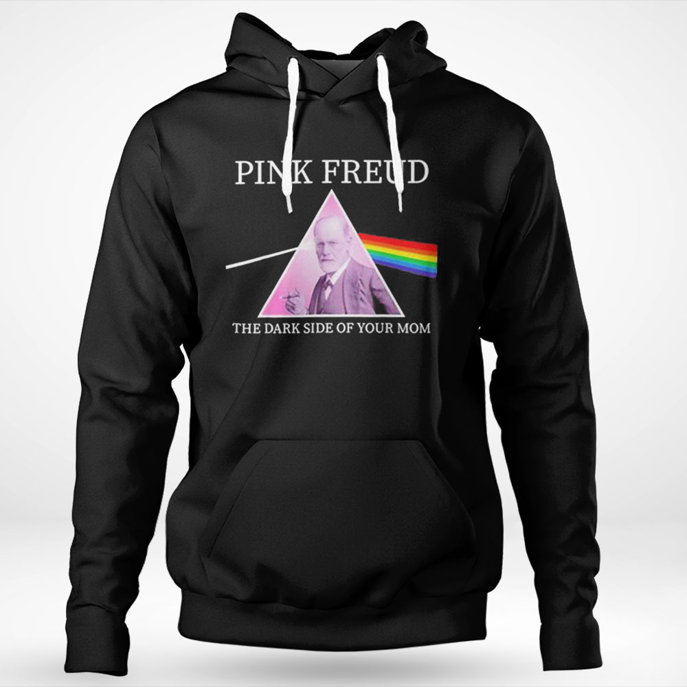 Pink Freud The Dark Side Of Your Mom Shirt