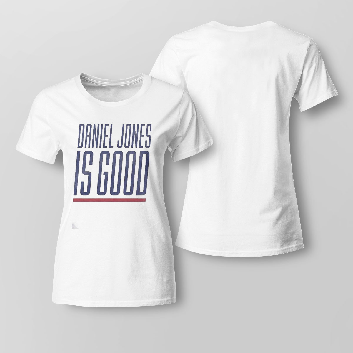 Daniel Jones Is Good New York Giants Shirt