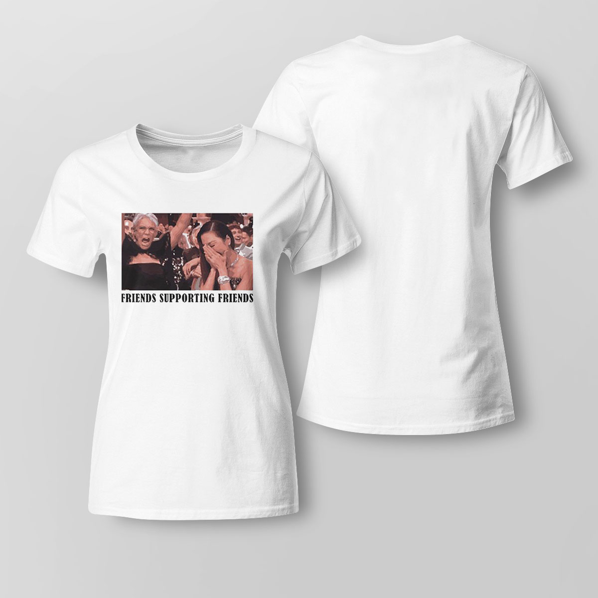 Jamie Lee Curtis Michelle Yeoh Friends Supporting Friends Shirt Longsleeve