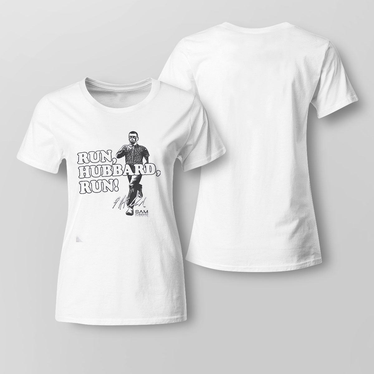 Sam Hubbard Run Hubbard Run Signature Shirt