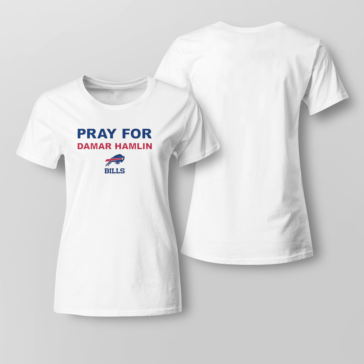Strong Damar Pray For Damar Hamlin Buffalo Bills Shirt