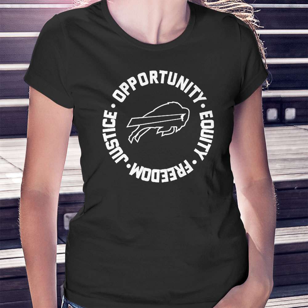 Opportunity Equity Freedom Justice Buffalo Football Shirt Longsleeve Opportunity Equity Freedom Justice Buffalo Football Shirt Longsleeve