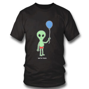 Alien Balloon Were Here T-Shirt