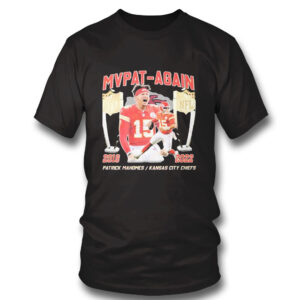Patrick Mahomes MVPAT Again 2018 2022 T-Shirt