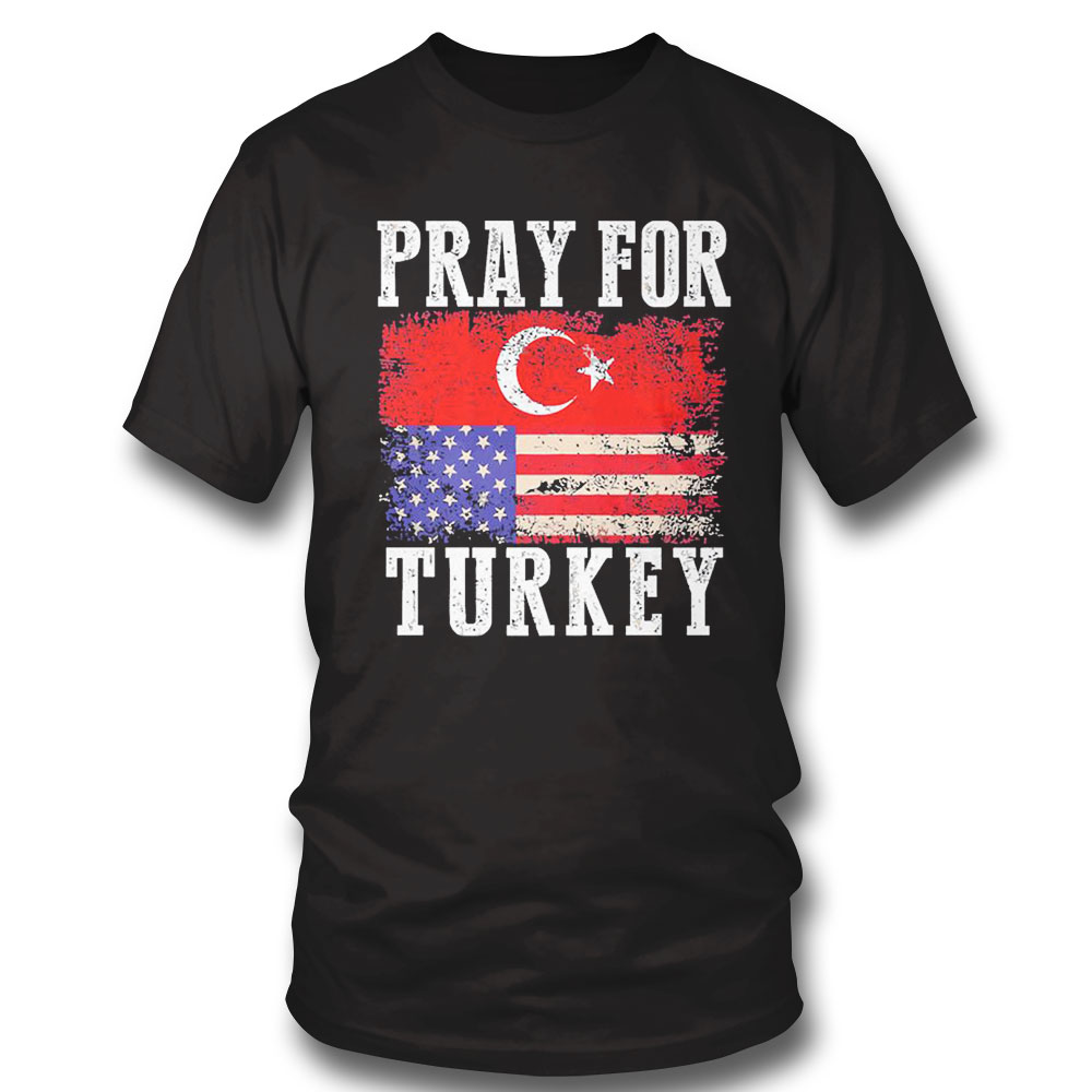 American Pray For Turkey Shirt Ladies Tee