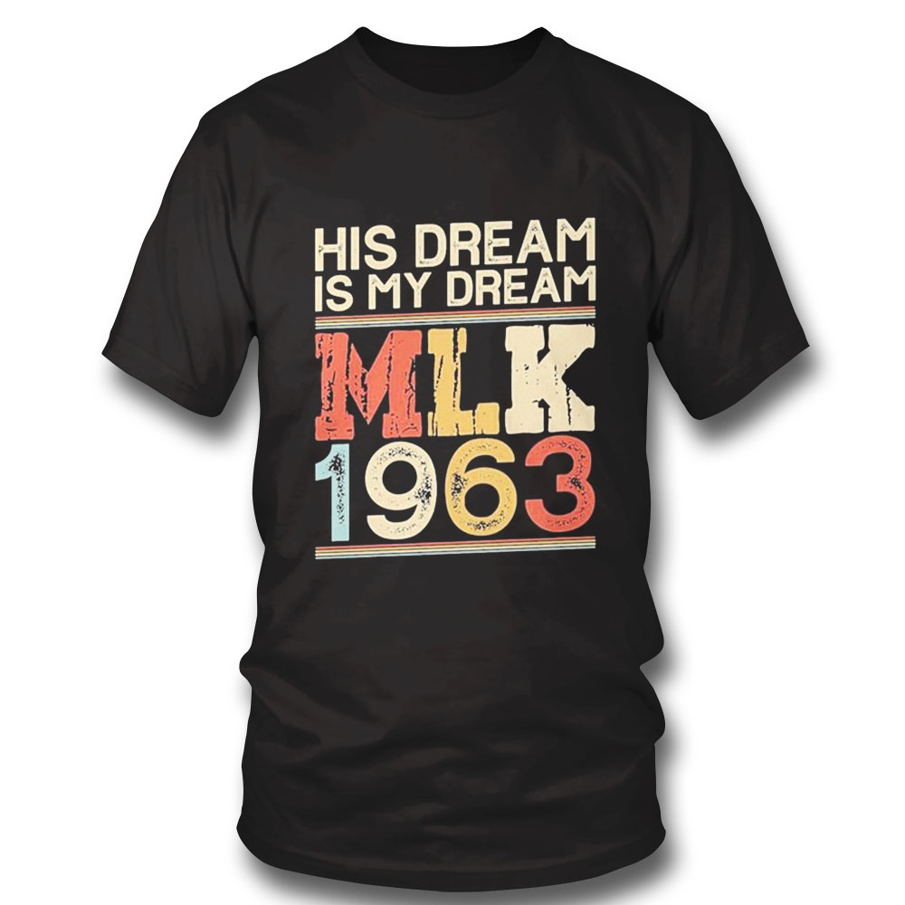 Funny Black History Month 2023 Mlk 1963 Shirt Longsleeve