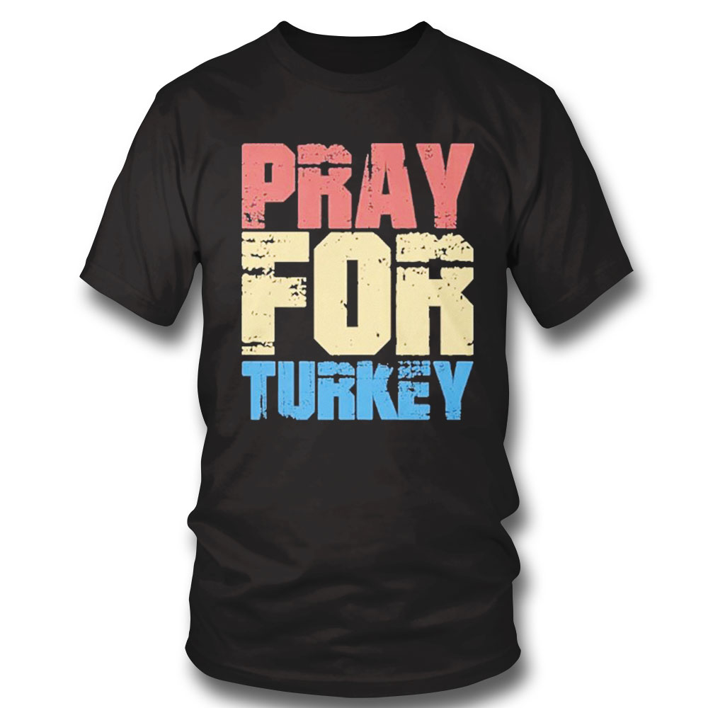 Official Pray For Turkey Shirt Ladies Tee
