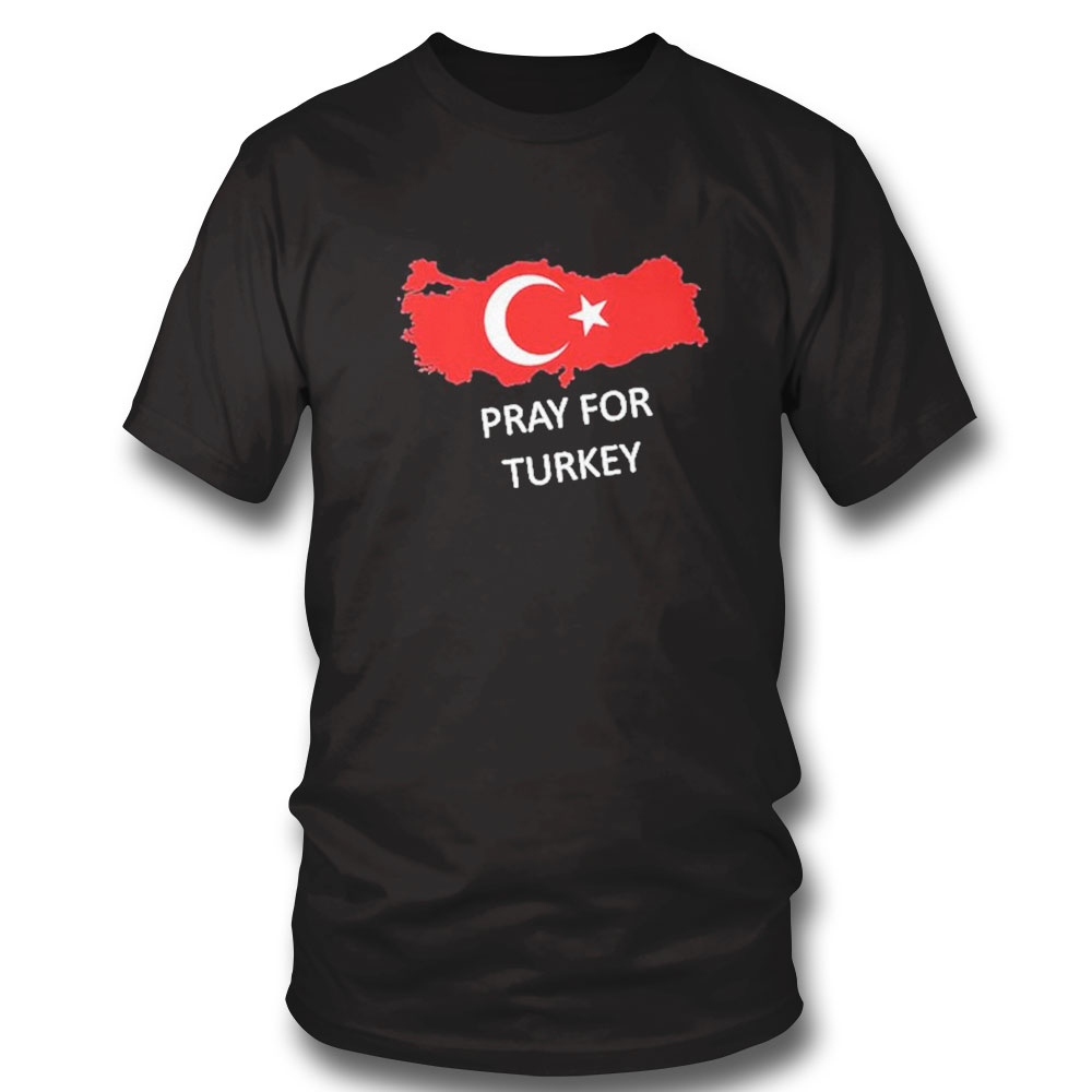 Pray For Turkey Support Shirt Ladies Tee