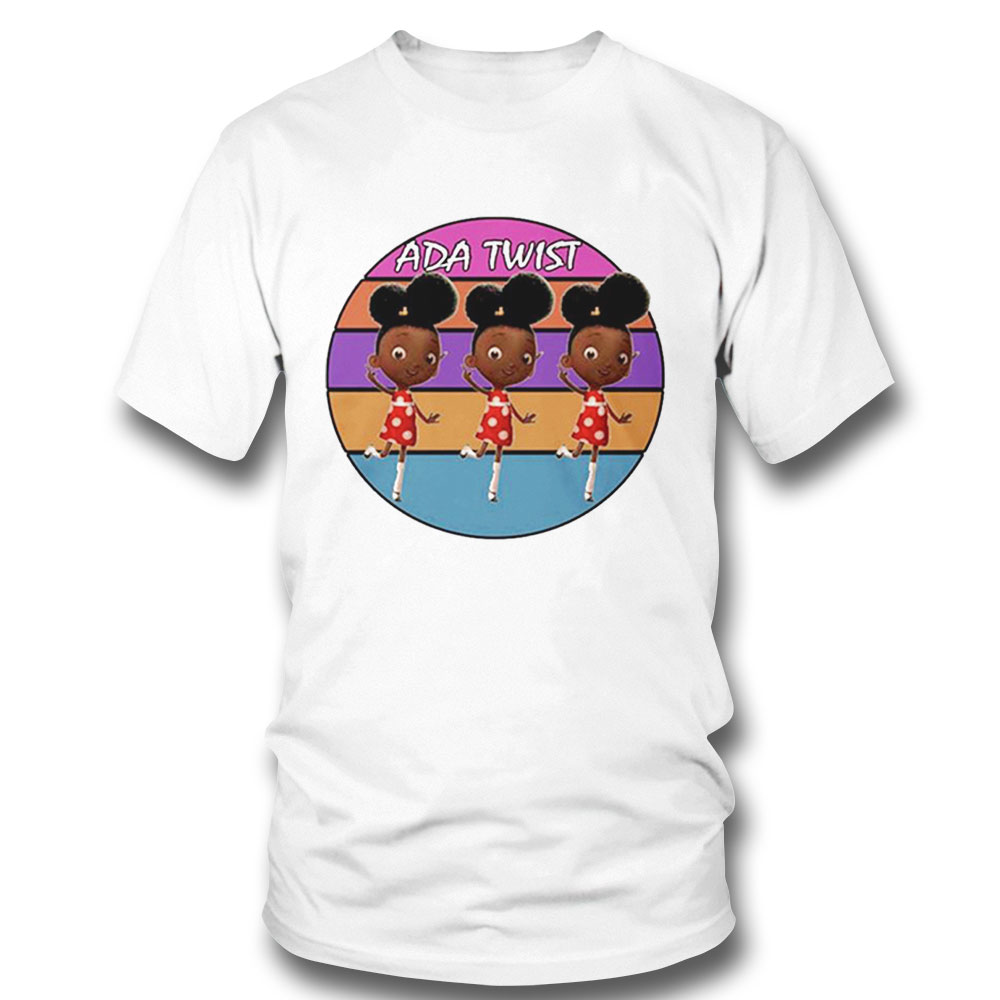 Cute Ada Round Design Ada Twist Scientist Shirt Ladies T-shirt