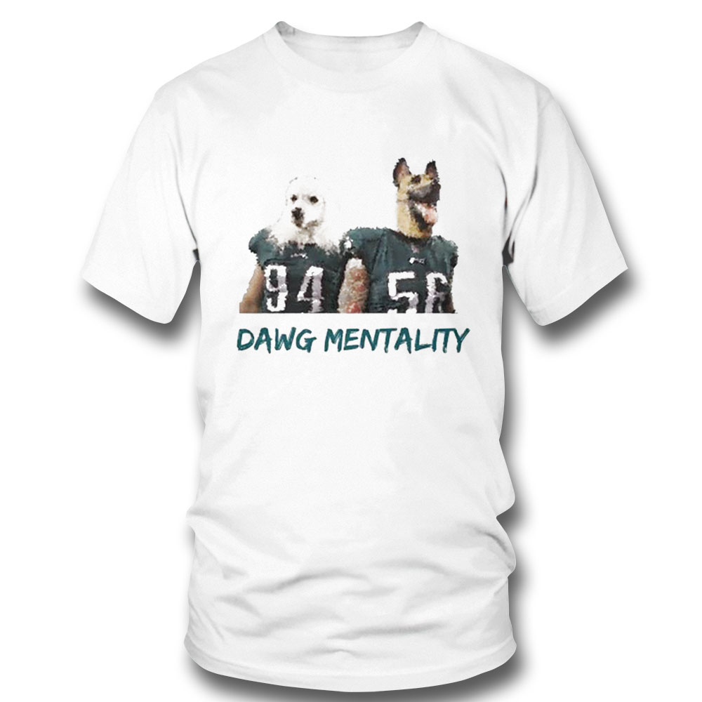 Dawg Mentality Philadelphia Eagles Shirt Ladies Tee