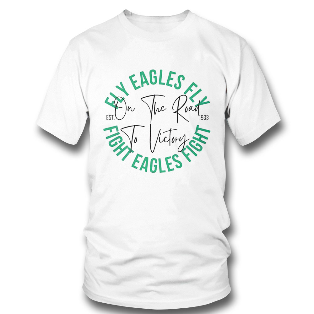 Fly Eagles Fly Fight Eagles Fight Eagles Fans Shirt Ladies Tee