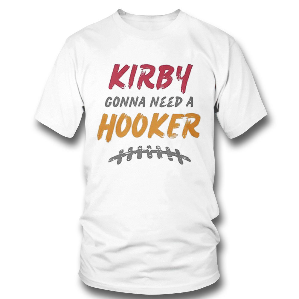 Georgia-bulldogs-kirby-gonna-need-a-hooker-shirt-t-shirt